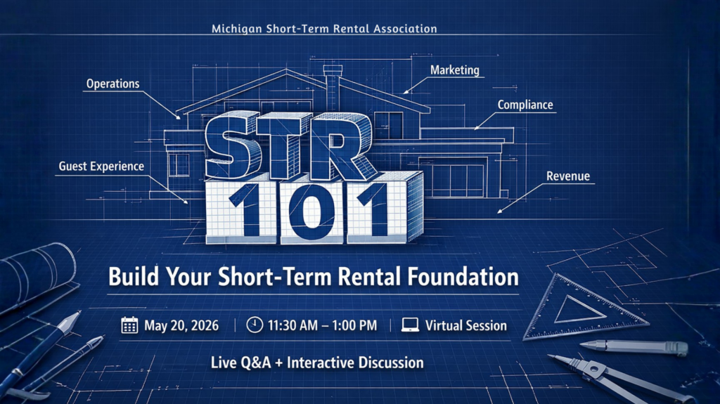 STR 101: Getting Started in Short-Term Rentals - Michigan STRA